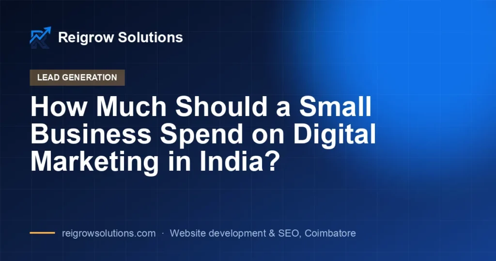 How Much Should a Small Business Spend on Digital Marketing in India?