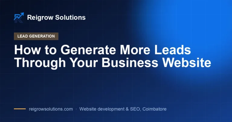 How to Generate More Leads Through Your Business Website