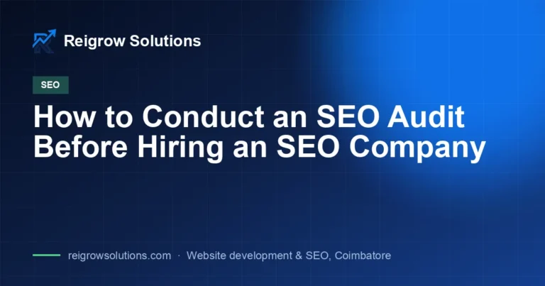 How to Conduct an SEO Audit Before Hiring an SEO Company