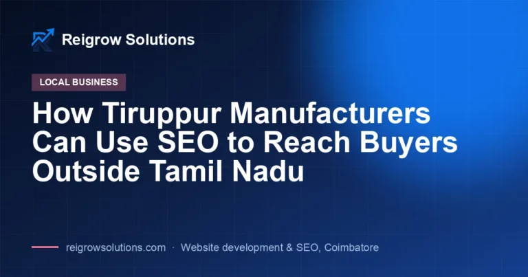 How Tiruppur Manufacturers Can Use SEO to Reach Buyers Outside Tamil Nadu