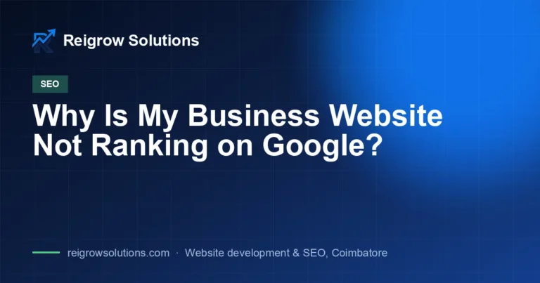 Why Is My Business Website Not Ranking on Google?