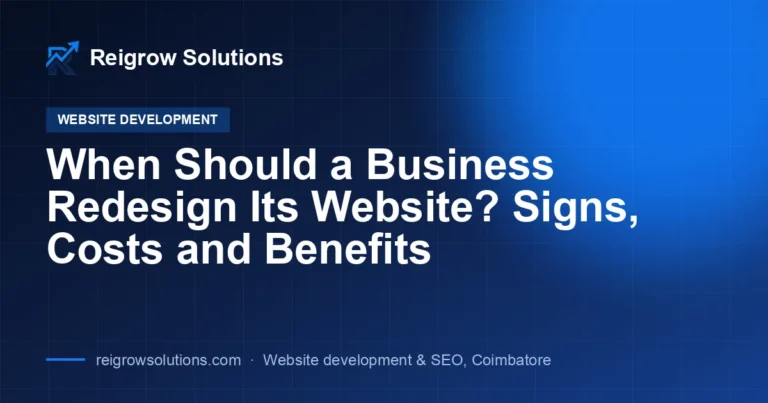 When Should a Business Redesign Its Website? Signs, Costs and Benefits